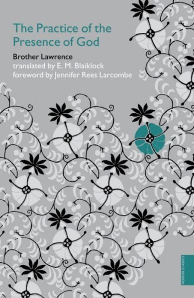 Cover for Brother Lawrence · Practice of the Presence of God (Hodder Classics) (Paperback Bog) (2009)