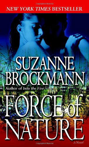 Cover for Suzanne Brockmann · Force of Nature (Troubleshooters, Book 11) (Paperback Book) (2008)