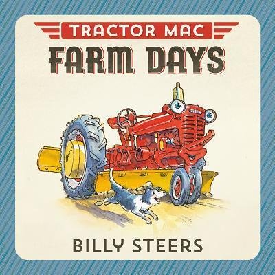 Tractor Mac Farm Days - Billy Steers - Livros - Farrar, Straus and Giroux (BYR) - 9780374301170 - 12 de janeiro de 2016