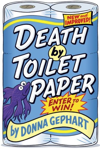 Cover for Donna Gephart · Death by Toilet Paper (Paperback Book) (2015)