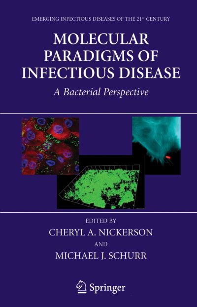 Cover for Nickerson · Molecular Paradigms of Infectious Disease: A Bacterial Perspective - Emerging Infectious Diseases of the 21st Century (Hardcover Book) [2006 edition] (2006)