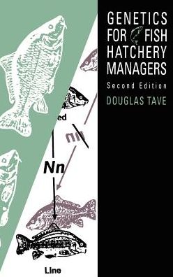 Cover for Douglas Tave · Genetics for Fish Hatchery Managers (Hardcover Book) [2 Revised edition] (1993)