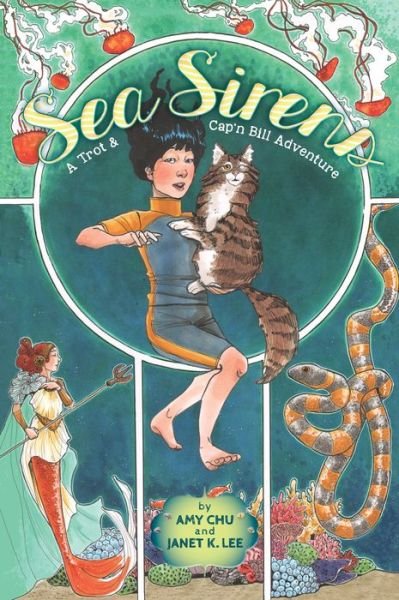 Cover for Amy Chu · Sea Sirens - A Trot &amp; Cap'n Bill Adventure (Taschenbuch) (2019)