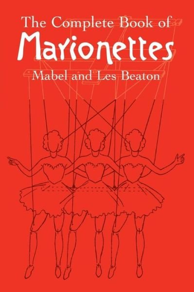 Cover for Mabel Beaton · The Complete Book of Marionettes (Paperback Book) (2005)