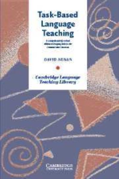 Cover for David Nunan · Task-Based Language Teaching - Cambridge Language Teaching Library (Hardcover Book) (2004)