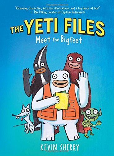 Cover for Kevin Sherry · The Yeti Files #1: Meet the Bigfeet (Gebundenes Buch) (2014)