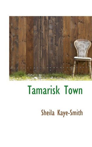 Cover for Sheila Kaye-smith · Tamarisk Town (Paperback Book) (2008)