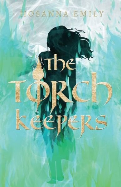 Cover for Hosanna Emily · The Torch Keepers (Paperback Bog) (2019)