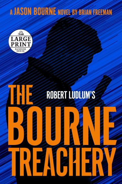 Cover for Brian Freeman · Robert Ludlum's The Bourne Treachery - Jason Bourne (Paperback Book) (2021)