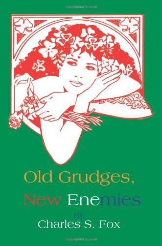 Old Grudges, New Enemies - Charles Fox - Livros - iUniverse - 9780595155170 - 1 de dezembro de 2000