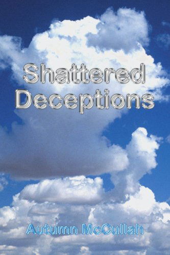 Cover for Autumn Mccullah · Shattered Deceptions (Paperback Book) (2002)