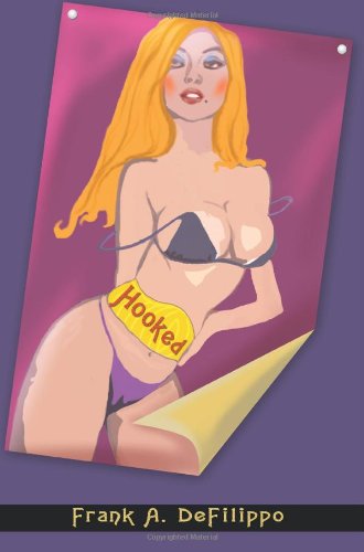 Cover for Frank Defilippo · Hooked (Paperback Book) (2005)