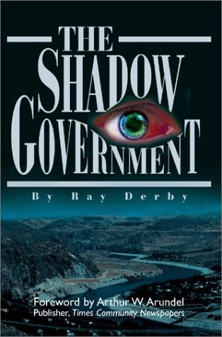 Cover for Ray Derby · The Shadow Government (Hardcover Book) (2002)