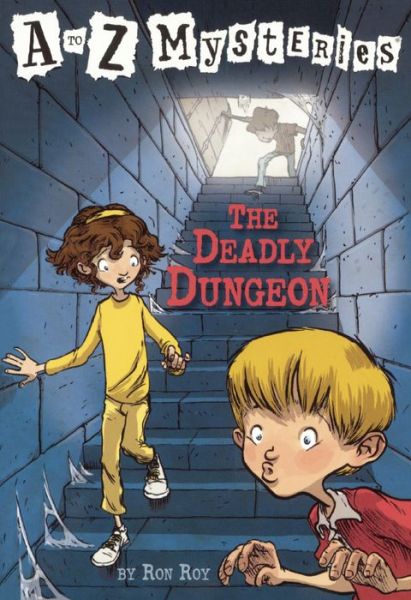 Cover for Ron Roy · The Deadly Dungeon (Turtleback School &amp; Library Binding Edition) (A to Z Mysteries) (Inbunden Bok) [Turtleback School &amp; Library Binding edition] (1998)