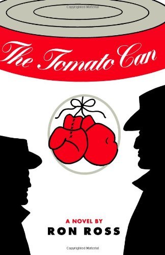 Cover for Ron Ross · The Tomato Can (Taschenbuch) (2013)