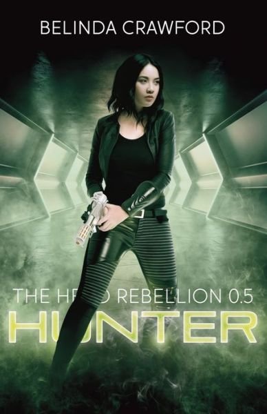 Cover for Belinda Crawford · Hunter - The Hero Rebellion (Paperback Bog) (2020)
