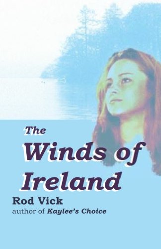 Cover for Rod Vick · Winds of Ireland (Kaylee O'shay, Irish Dancer) (Volume 6) (Paperback Book) (2014)