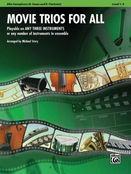 Movie Trios for All - Alto Saxoph - Story - Boeken -  - 9780739063170 - 