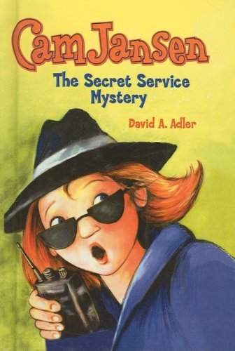 Cover for David A. Adler · Cam Jansen and the Secret Service Mystery (Cam Jansen (Pb)) (Hardcover bog) (2008)