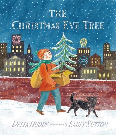 Cover for Delia Huddy · The Christmas Eve Tree (Hardcover bog) (2016)