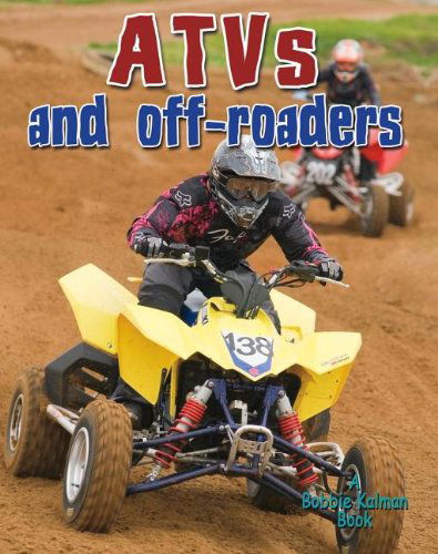 Cover for Lynn Peppas · Atvs and Off-roaders (Vehicles on the Move) (Hardcover Book) (2012)