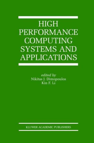 Cover for Nikitas J Dimopoulos · High Performance Computing Systems and Applications - The Springer International Series in Engineering and Computer Science (Hardcover Book) [2002 edition] (2001)