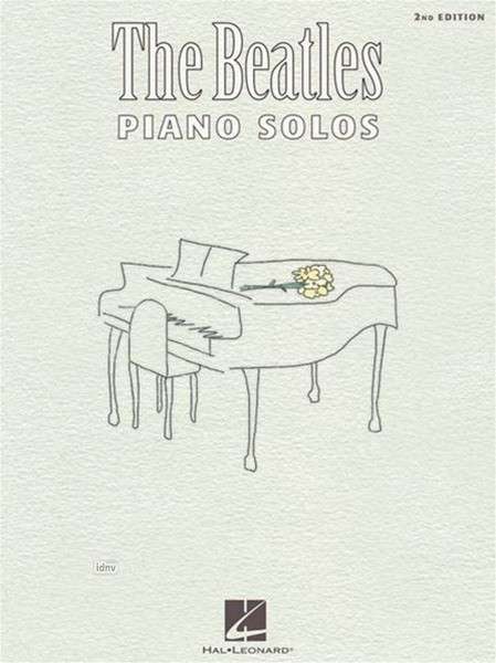 The Beatles Piano Solos - 2nd Edition: Piano Solo Composer Collection - The Beatles - Books - Hal Leonard Corporation - 9780793548170 - September 1, 1995