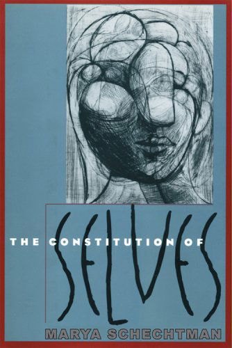 Cover for Marya Schechtman · The Constitution of Selves (Taschenbuch) (2007)