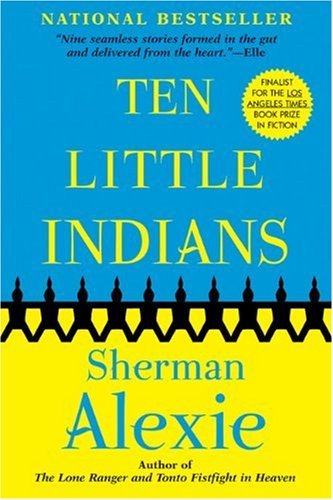 Cover for Sherman Alexie · Ten Little Indians (Taschenbuch) [Reprint edition] (2004)