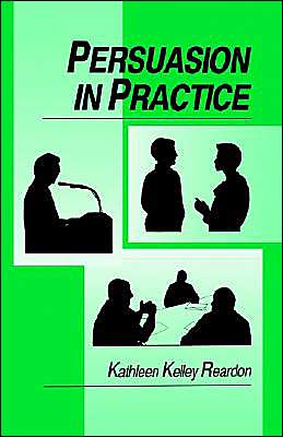 Cover for Kathleen Kelley Reardon · Persuasion in Practice (Taschenbuch) [2 Revised edition] (1991)