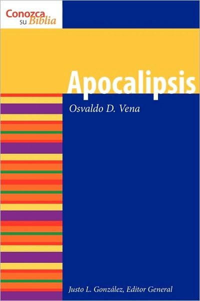 Cover for Osvaldo D Vena · Apocalipsis - Know Your Bible (Spanish) (Paperback Bog) (2008)