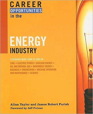 Cover for Allan Taylor · Career Opportunities in the Energy Industry (Paperback Book) (2008)