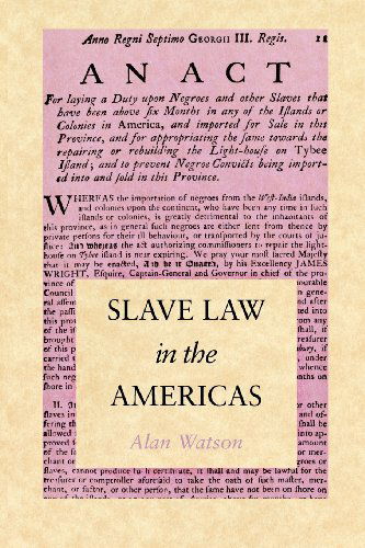 Cover for Alan Watson · Slave Law in the Americas (Taschenbuch) (2012)