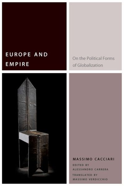 Cover for Massimo Cacciari · Europe and Empire: On the Political Forms of Globalization - Commonalities (Paperback Book) (2016)