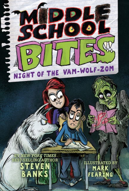 Middle School Bites 4: Night of the Vam-Wolf-Zom - Middle School Bites - Steven Banks - Książki - Holiday House - 9780823452170 - 25 października 2022