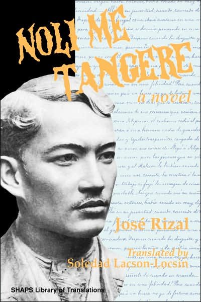 Cover for Jose Rizal · Noli Me Tangere - SHAPS Library of Translations (Gebundenes Buch) (1997)