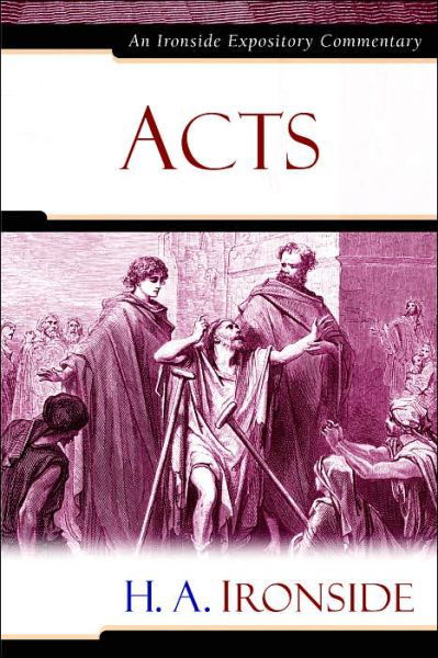 Cover for H a Ironside · Acts - Ironside Expository Commentaries (Hardcover) (Innbunden bok) (2007)