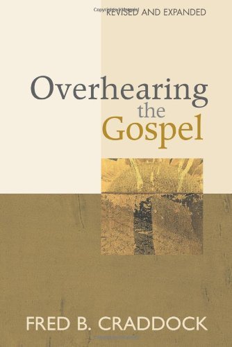 Cover for Dr. Fred Craddock · Overhearing the Gospel: Revised and Expanded Edition (Taschenbuch) [Rev Exp edition] (2002)