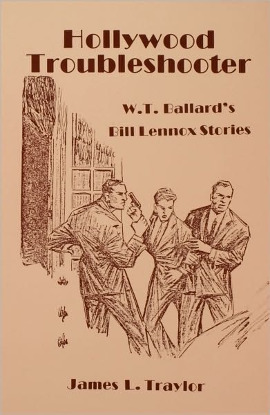 Cover for Traylor · Hollywood Troubleshooter: W. T. Ballards Bill Lennox Stories (Paperback Book) (1985)