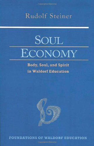 Cover for Rudolf Steiner · Soul Economy: Body, Soul, and Spirit in Waldorf Education - Foundations of Waldorf Education (Taschenbuch) [Rev edition] (2003)