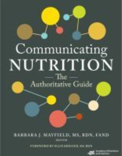 Cover for Barbara J. Mayfield · Communicating Nutrition: The Authoritative Guide (Paperback Book) (2020)