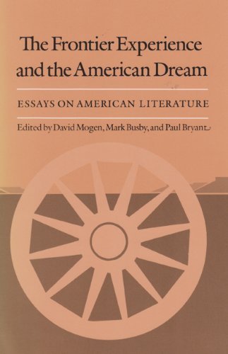 Cover for David Mogen · Frontier Experience and the American Dream: Essays on American Literature (Pocketbok) (1989)
