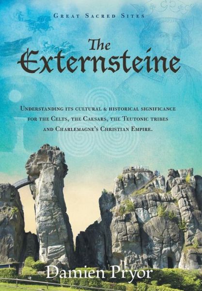 Cover for Damien Pryor · The Externsteine (Paperback Book) (2014)