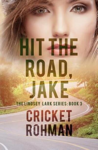 Cover for Cricket Rohman · Hit The Road, Jake! (Pocketbok) (2016)