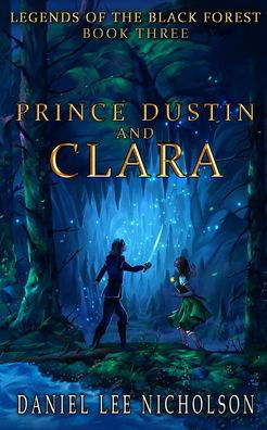 Cover for Daniel Lee Nicholson · Prince Dustin and Clara (Paperback Book) (2021)