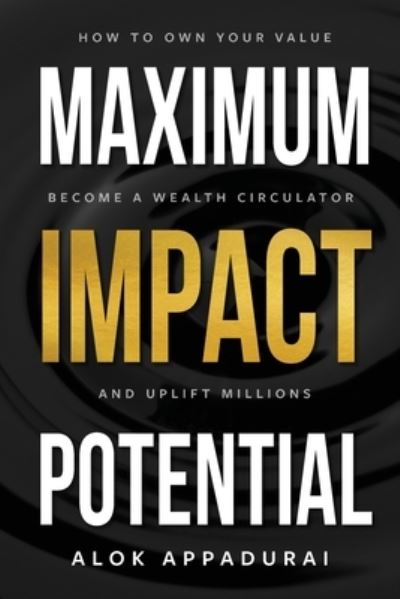 Cover for Alok Appadurai · Maximum Impact Potential (Paperback Book) (2022)