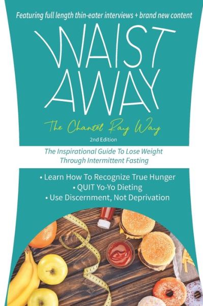 Cover for Chantel Ray · Waist Away : The Chantel Ray Way (Paperback Book) (2019)