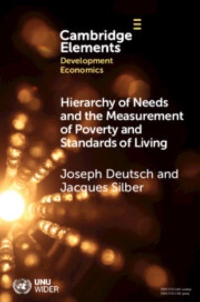 Cover for Deutsch, Joseph (Bar-Ilan University and Ashkelon Academic College) · Hierarchy of Needs and the Measurement of Poverty and Standards of Living - Elements in Development Economics (Paperback Bog) (2024)