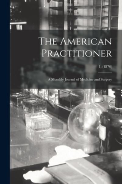Cover for Anonymous · The American Practitioner (Paperback Book) (2021)