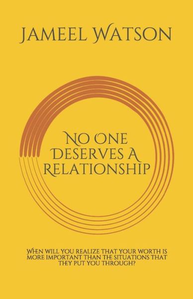 Cover for Jameel Watson · No One Deserves a Relationship (Book) (2019)